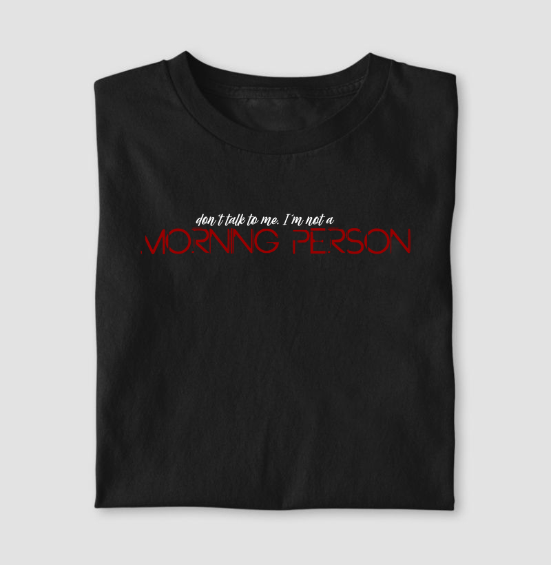T-shirt Morning Person