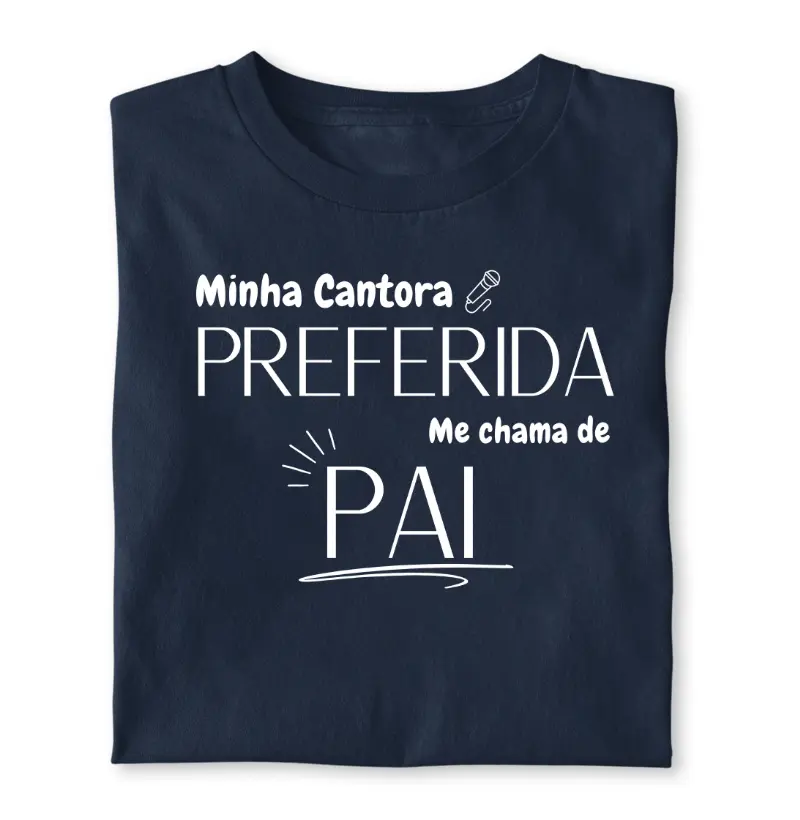 Minha Cantora preferida me chama de Pai