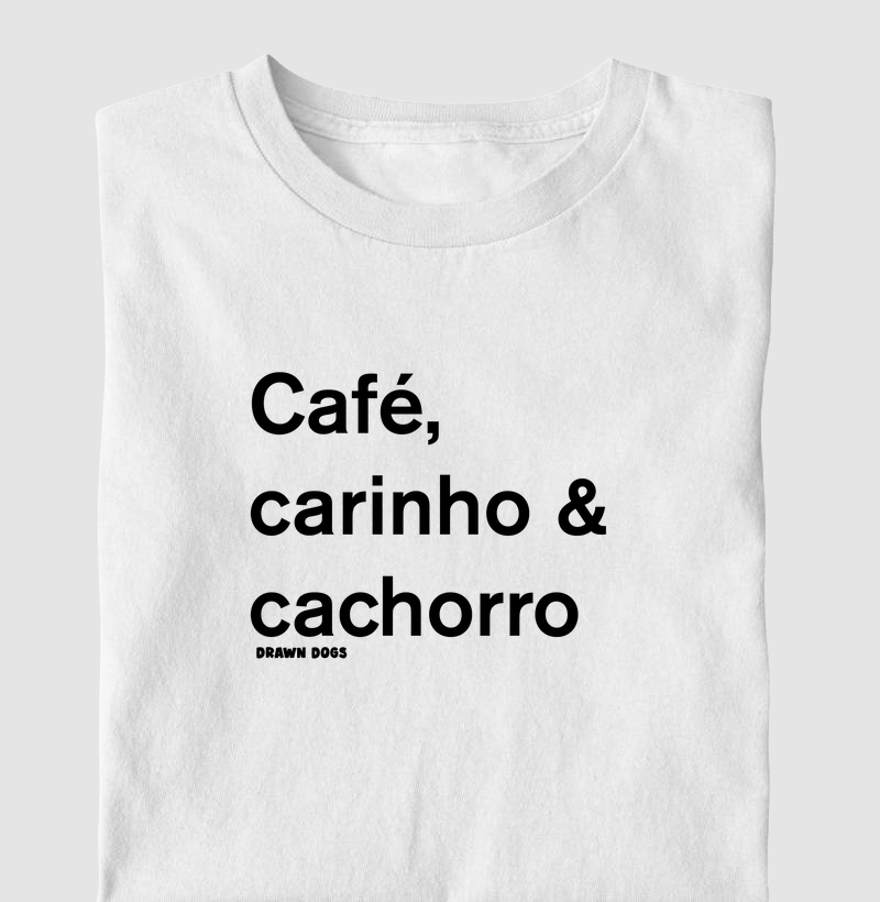 Café, carinho & cachorro