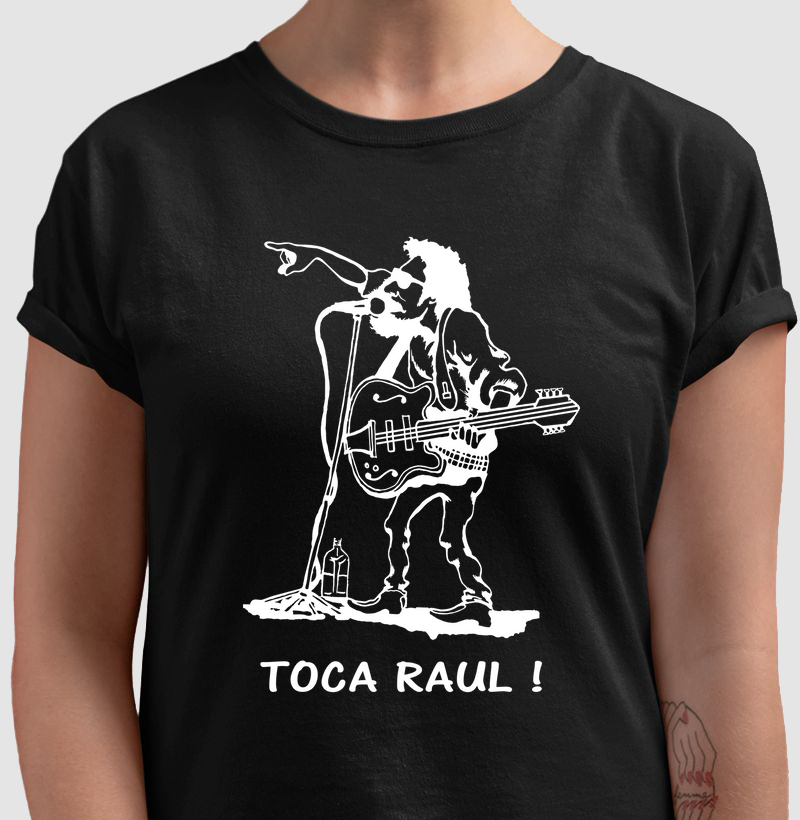 Camiseta - Toca Raul 