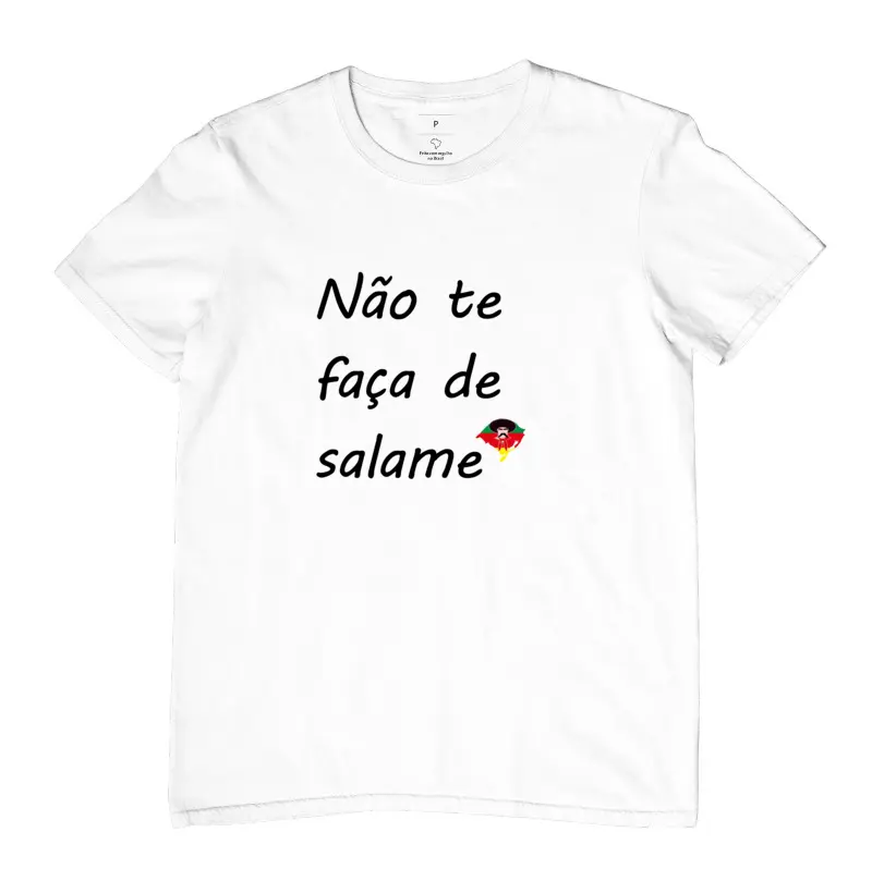 NÃO TE FAÇA DE SALAME