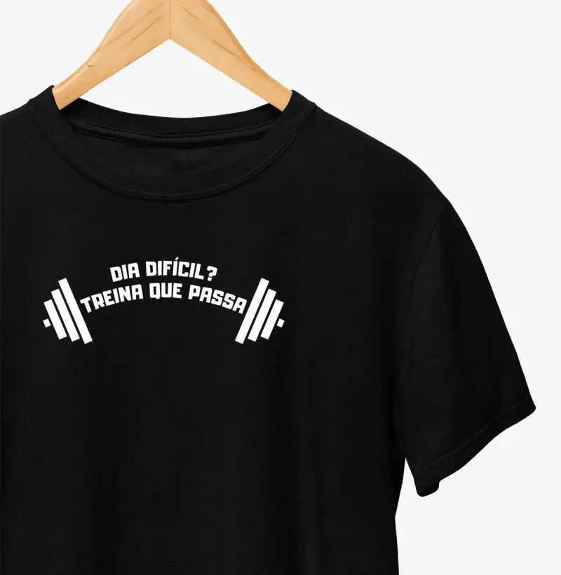 Camiseta Maromba, Dia Difícil? Treina que passa.