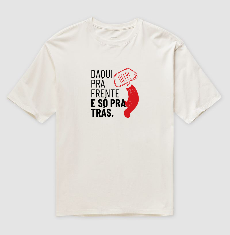 Daqui pra frente e só pra trás