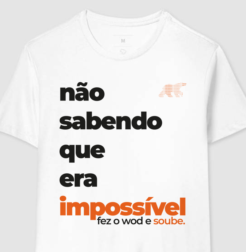 Não sabendo que era impossível