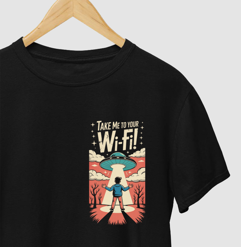 Camiseta "Take Me To Your Wi-Fi!" | Chigos