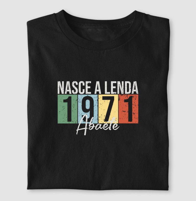 Nasce a Lenda. 1971 Abaeté | Para personalizar 👉ANTES DA COMPRA👈 chame no WhatsApp