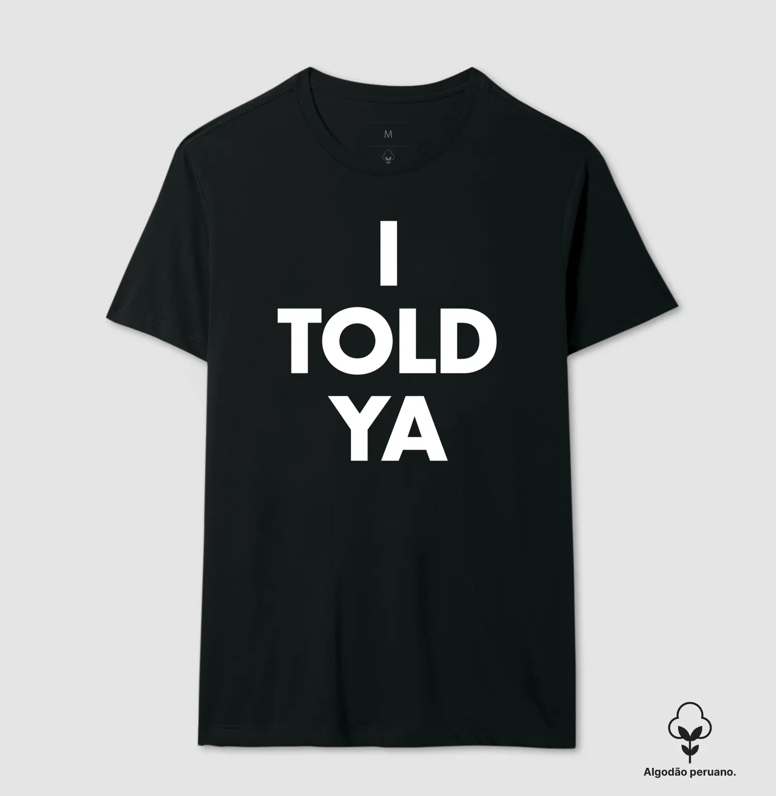I Told Ya
