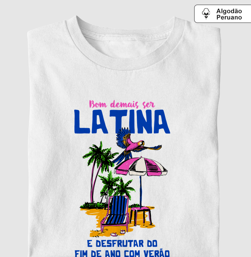 Bom Demais ser Latina