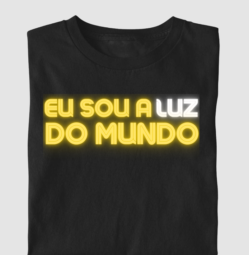 Camiseta Eu Sou a Luz do Mundo