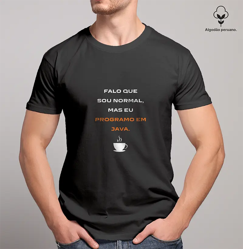 Camiseta Algodão Peruano "Falo Que Sou Normal Mas Eu Programo Em Java"
