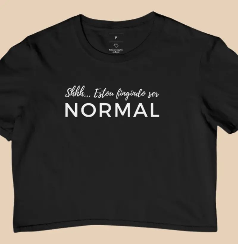 Estou fingindo ser NORMAL