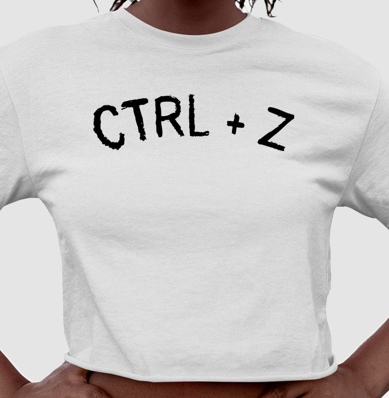 CTRL + Z: Cropped - Estilo Geek para Quem Sabe Recomeçar