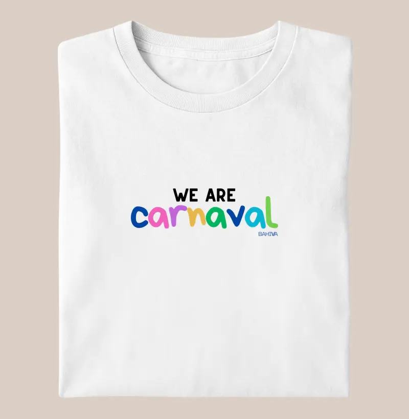 We are carnaval