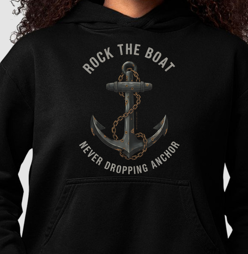 ROCK THE BOAT - NEVER DROPPING ANCHOR