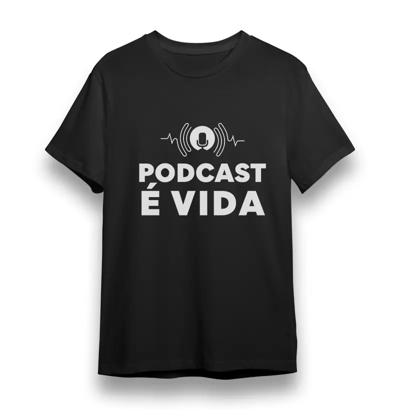Camiseta Podcast e Vida 