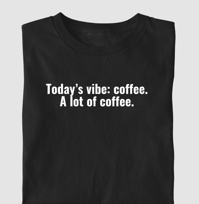 Today's vibe: coffee. A lot of coffee.