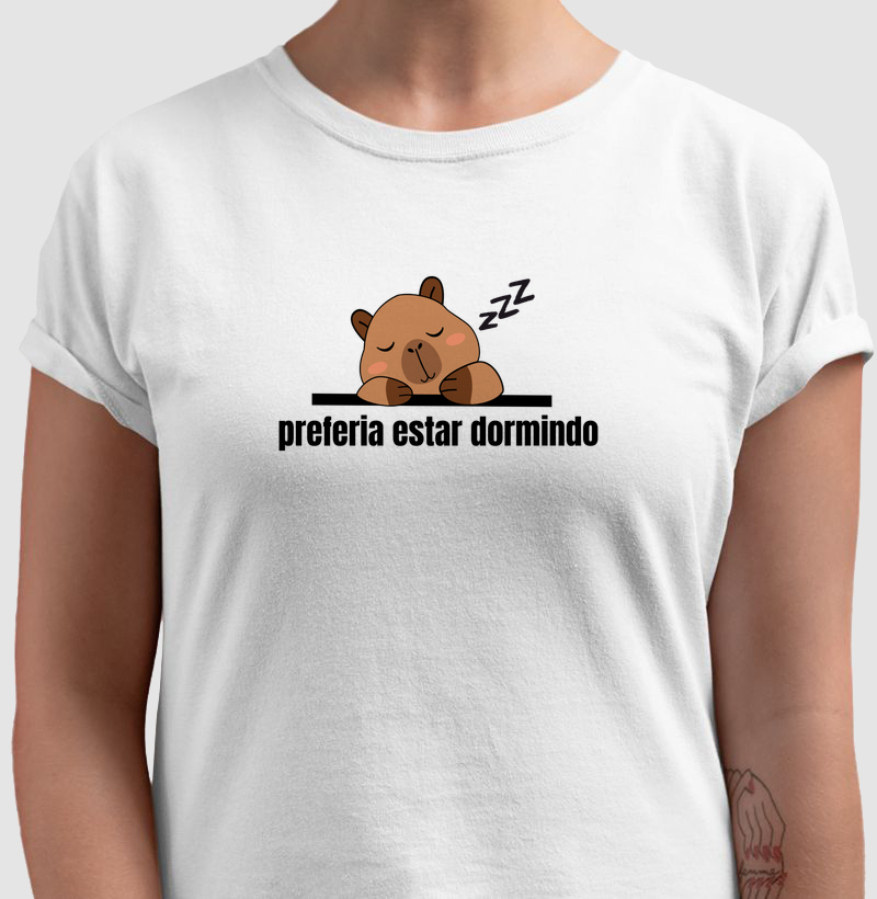 Camiseta Preferia Estar Dormindo