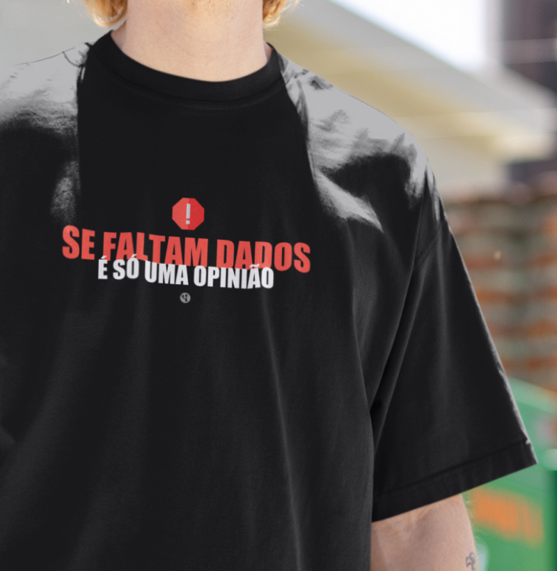 Sem Dados é só Opinião