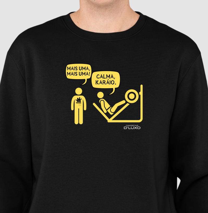 Mais uma, mais uma! Calma, Karáio - Pernas