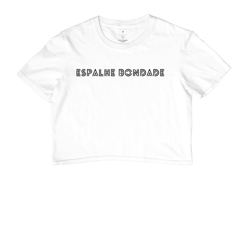 Camiseta Cropped  "Espalhe Bondade" 