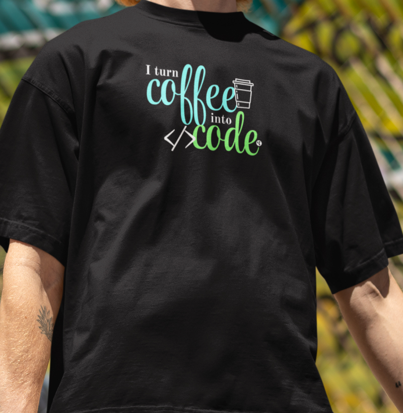 I Turn Coffee Into Code