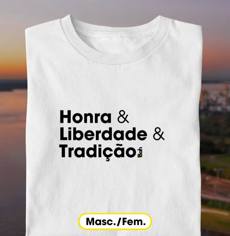 Honra & Liberdade & Tradição