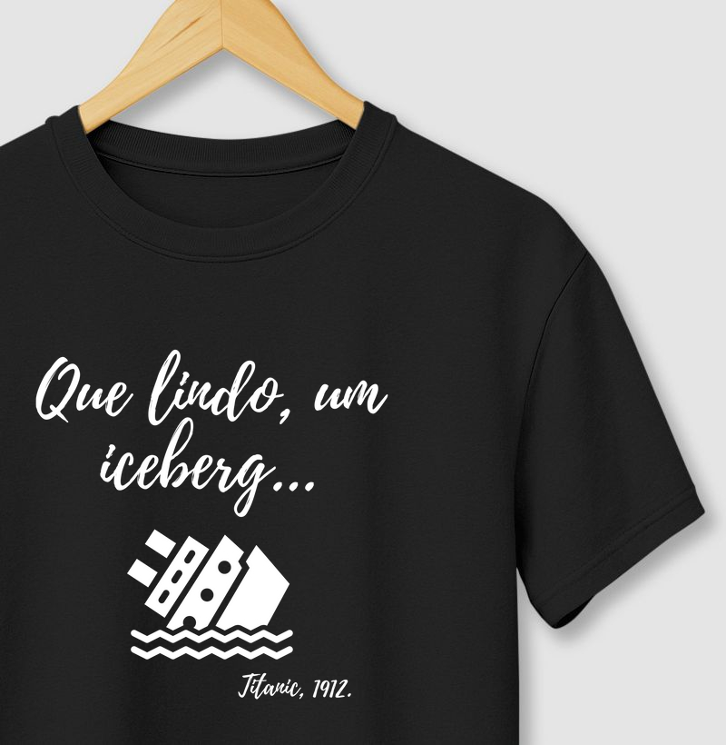 Titanic: que lindo, um iceberg...