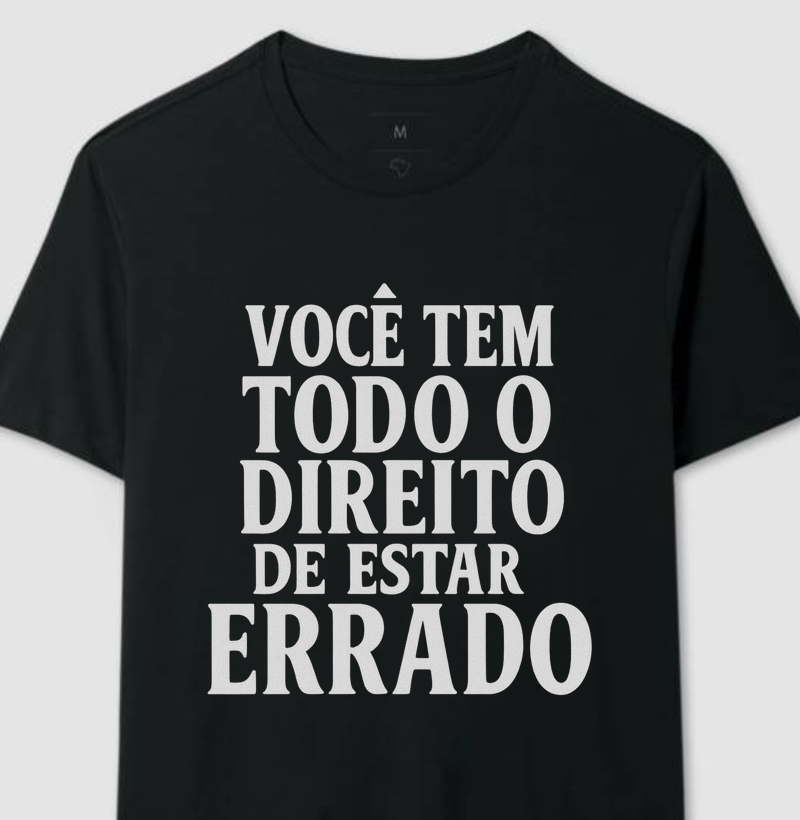 Todo direito de estar errado