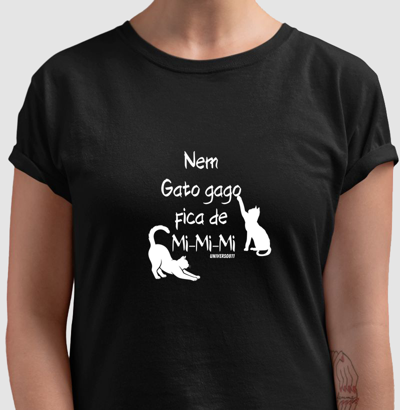 Nem gato gago fica de mi-mi-mi