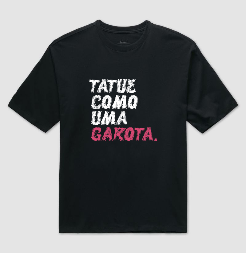Tatue como uma garota.