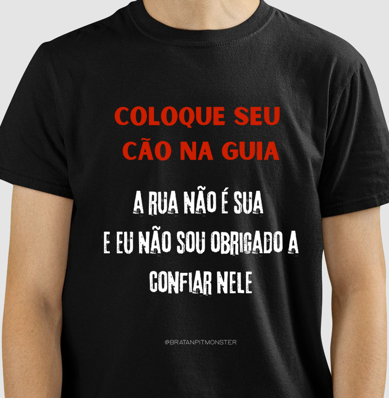 Coloque seu cão na guia T-shirt