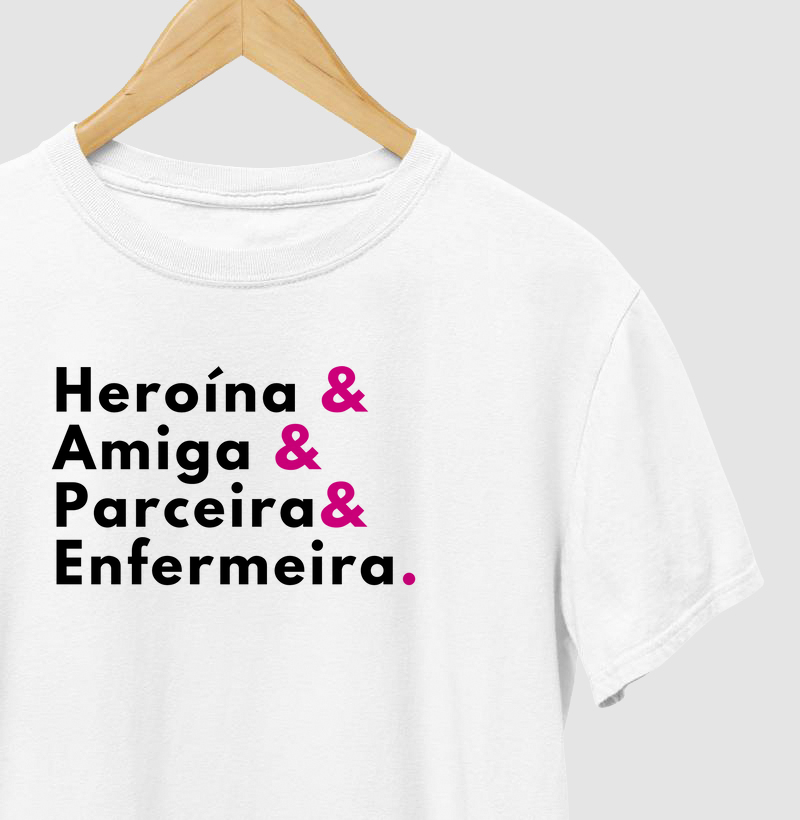 Heroína, Amiga, Parceira, Enfermeira