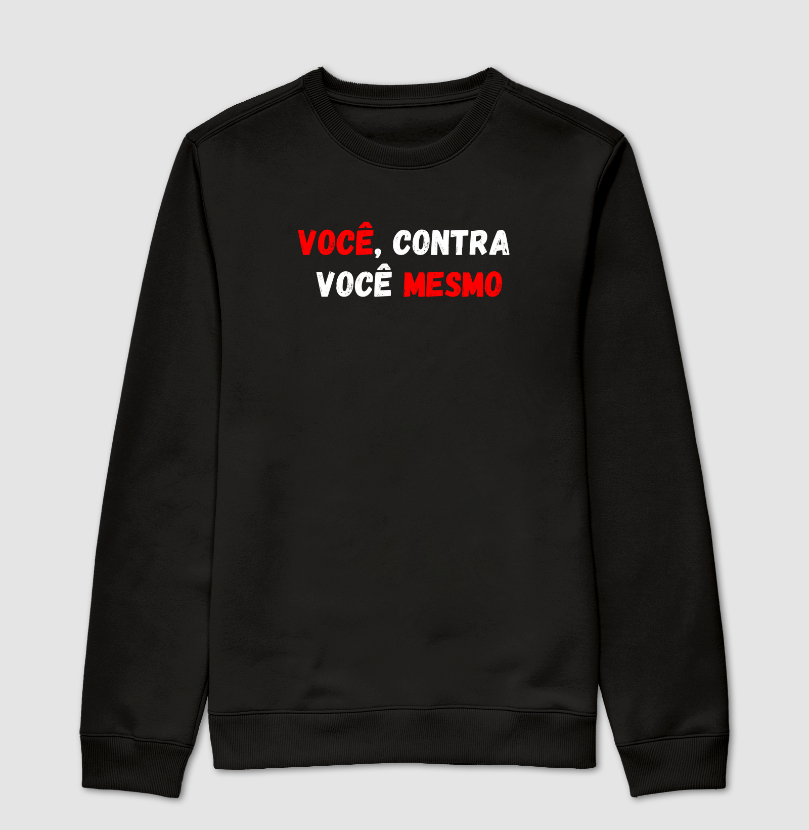 Você, contra você mesmo