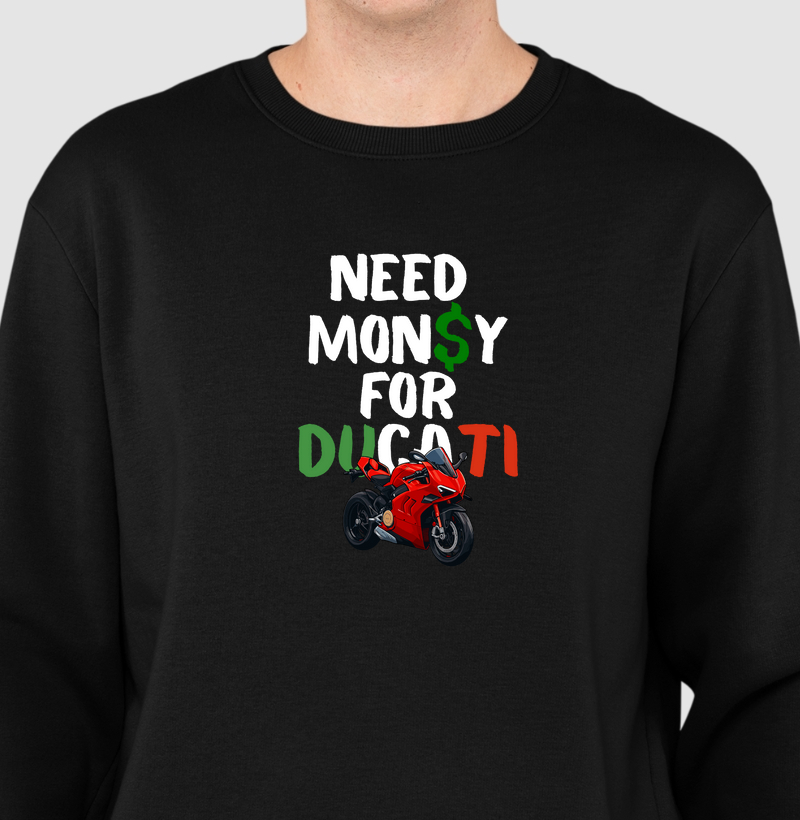 Need money for Ducati