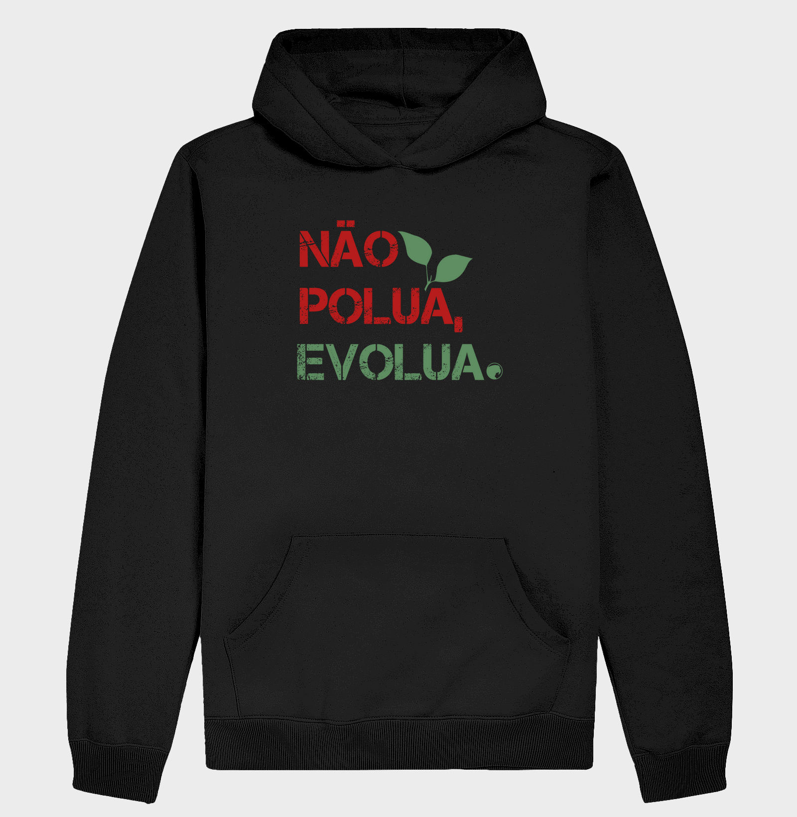 Não Polua, Evolua