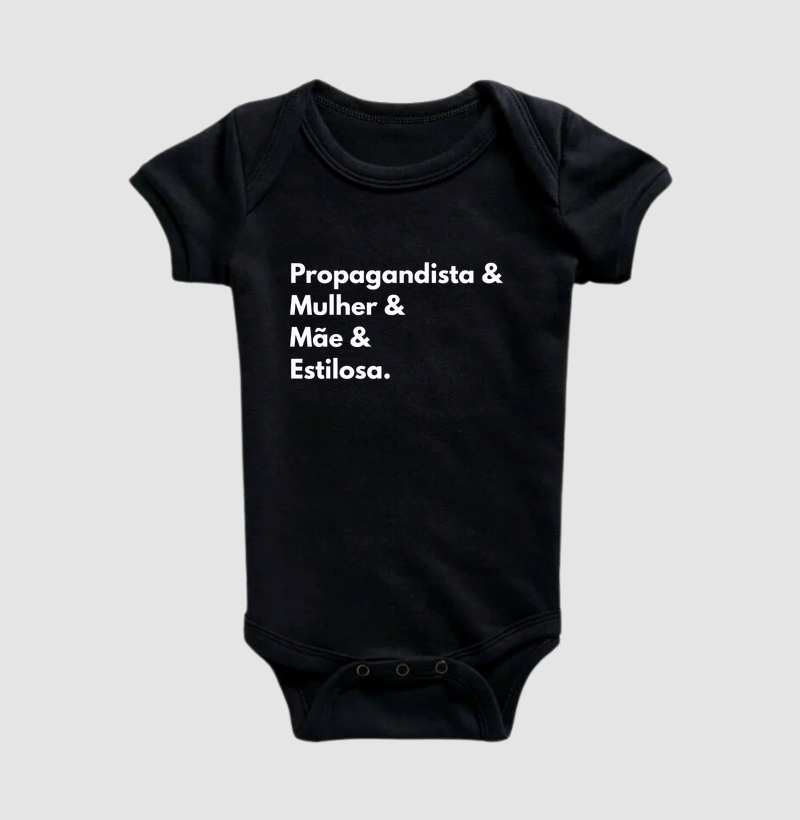 Propagandista, Mãe, Mulher, Estilosa.