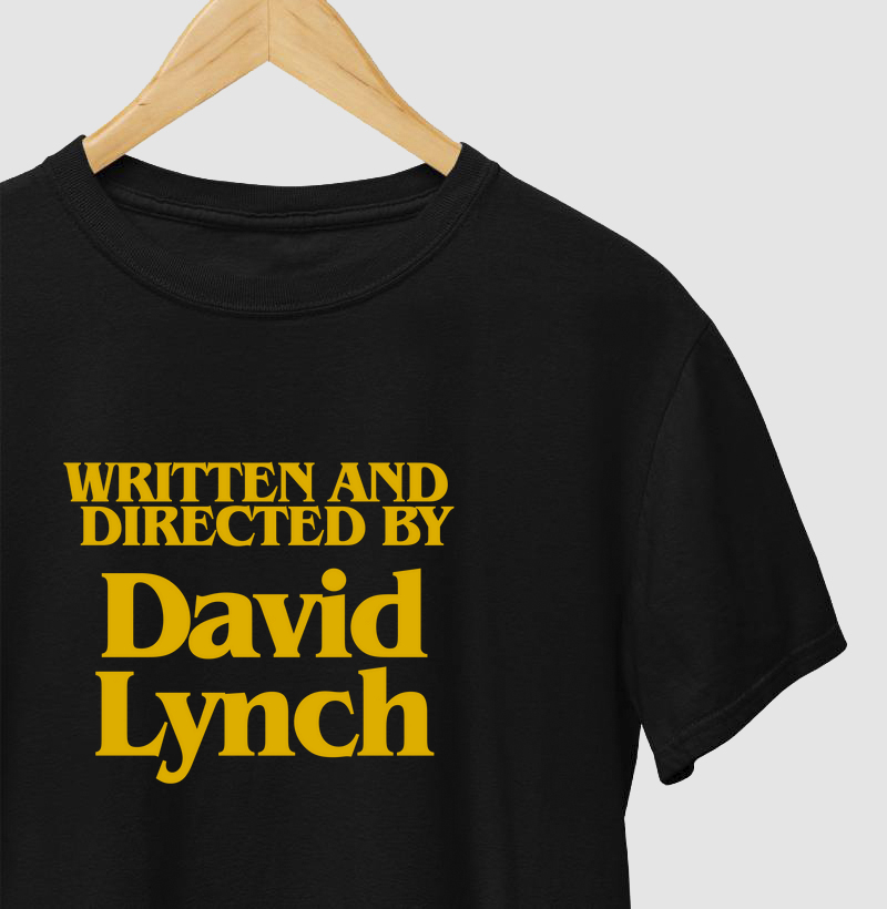 Written and Directed by David Lynch
