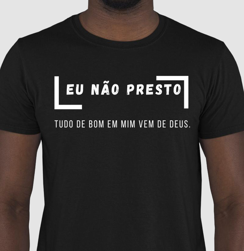 EU NÃO PRESTO