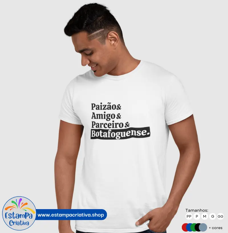 Camiseta "Paizão, Amigo, Parceiro e Botafoguense"