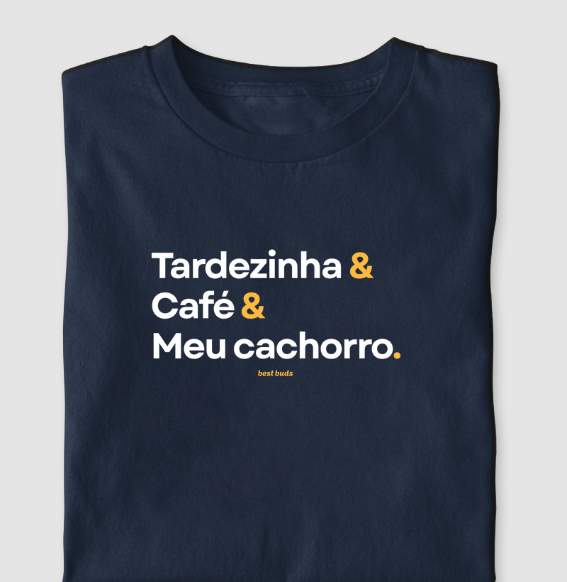 Tardezinha & Café & Meu Cachorro