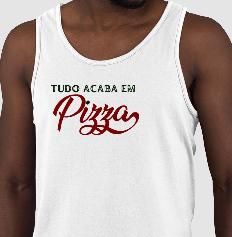 TUDO ACABA EM PIZZA