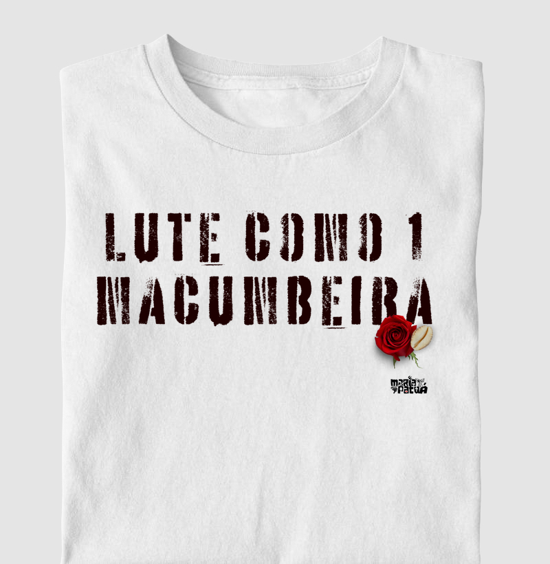 Lute Como uma Macumbeira Maria Patuá