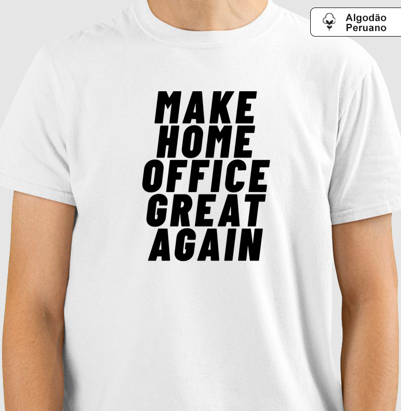 Make Home Office Great Again - letra preta 