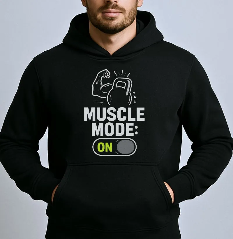 Muscle Mode On