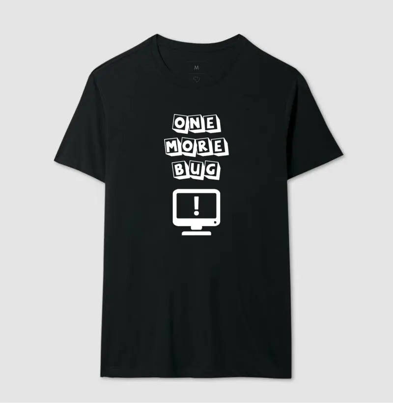 Camiseta ONE MORE BUG