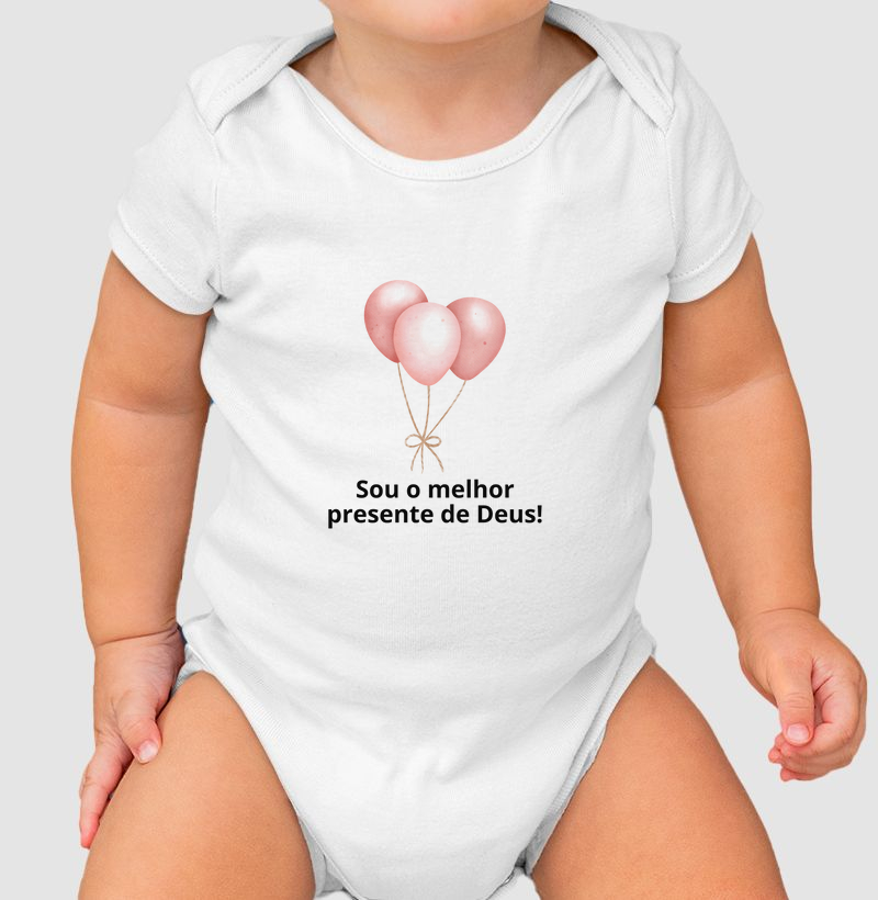 "Sou o Melhor Presente de Deus"
