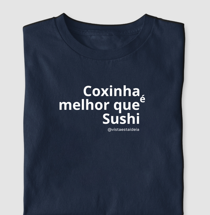 Coxinha é melhor que sushi