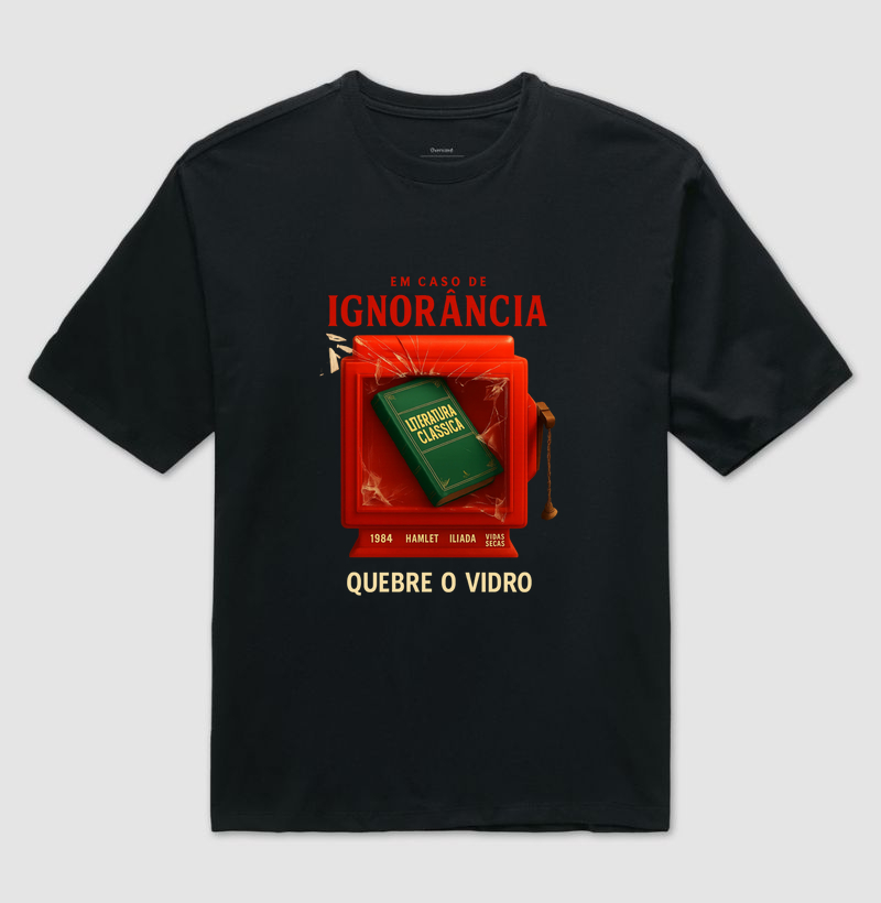 Em caso de ignorância, quebre o vidro
