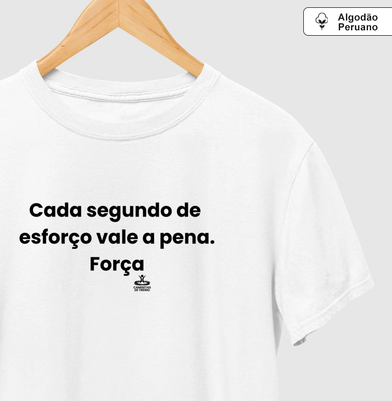 Cada segundo de esforço vale a pena. Força
