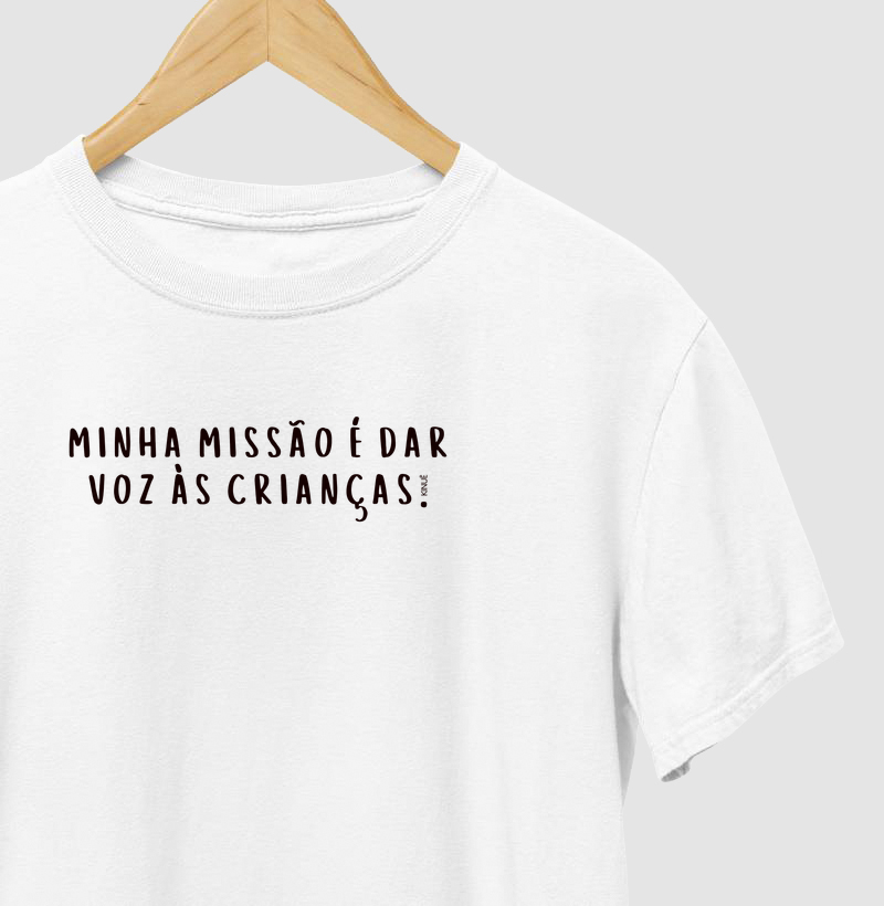 Minha missão é dar voz às crianças
